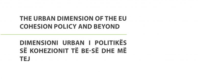 The Urban Dimension of the EU Cohesion Policy and Beyond