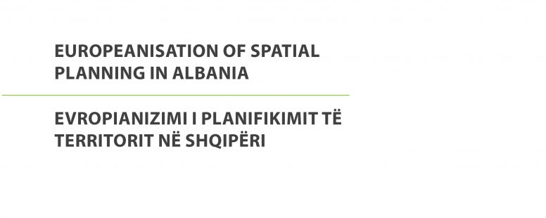 Europeanisation of Spatial Planning in Albania