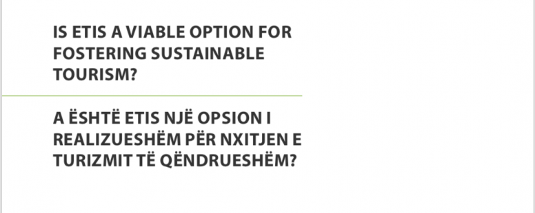 A është ETIS një opsion i realizueshëm për nxitjen e turizmit të qëndrueshëm?