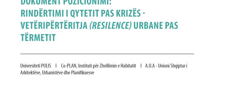 Dokument Pozicionimi: Rindërtimi i Qytetit pas Krizës